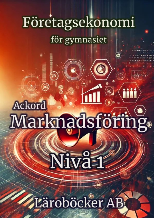 Omslag för Marknadsföring – Nivå 1, en del av Ackord Företagsekonomi. Anpassat för gymnasiet och Gy25.