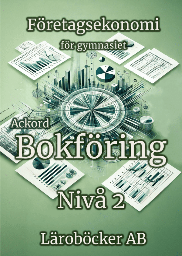 Omslag för Bokföring – Nivå 2, en del av Ackord-serien. Anpassat för gymnasiet och Gy25.